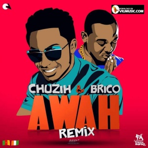 Awah (Remix) ft. DJ Brico