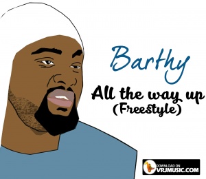 All the Way Up Freestyle (MP3)