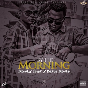By the Morning ft. Rahim Barche