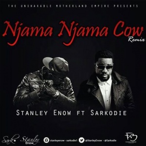 Njama Njama Cow Remix ft Sarkodie